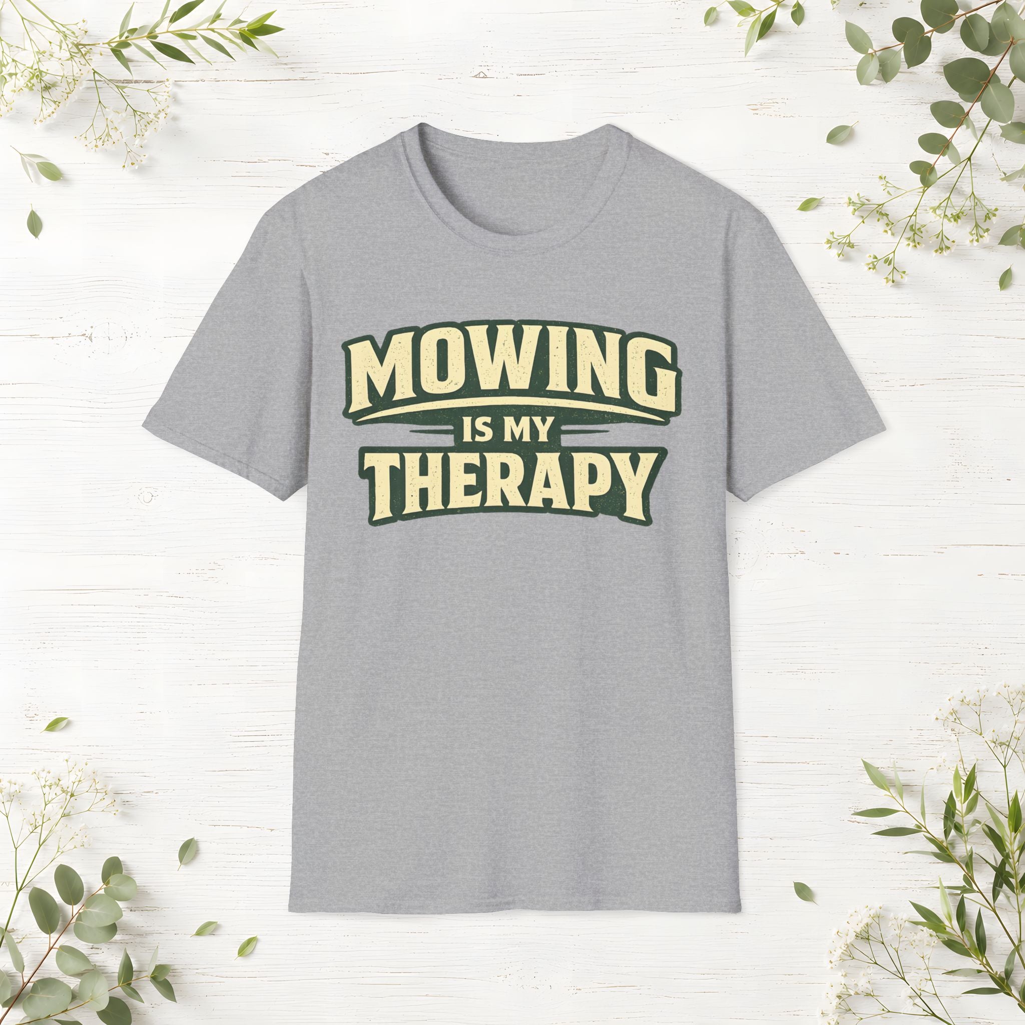 Mowing Is My Therapy T-Shirt