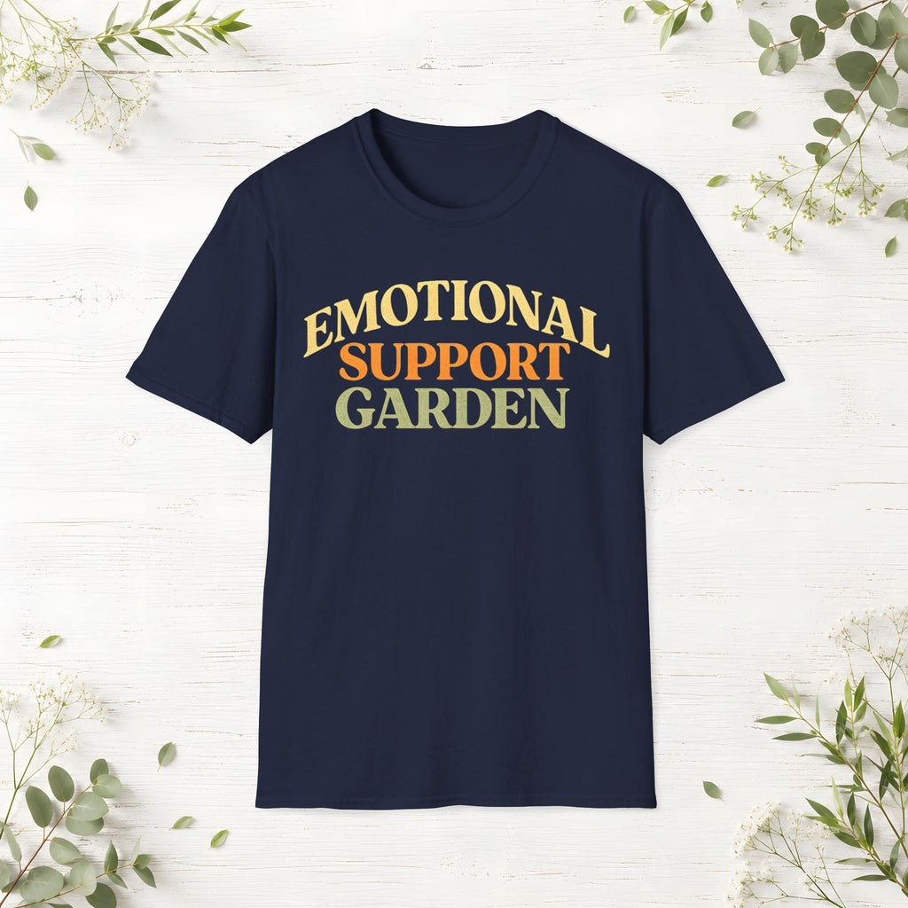 Emotional Support Garden T-Shirt
