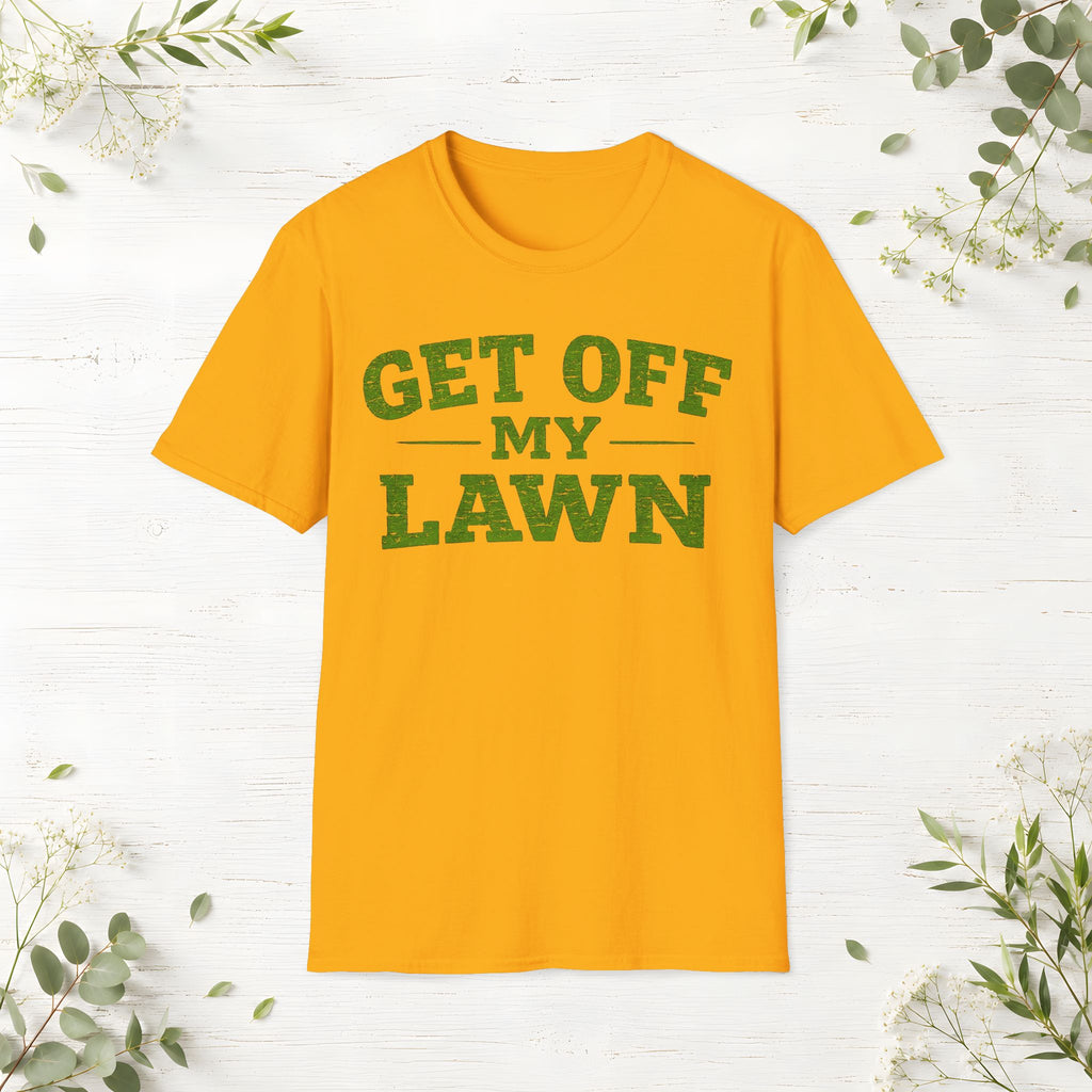 Get Off My Lawn T-Shirt