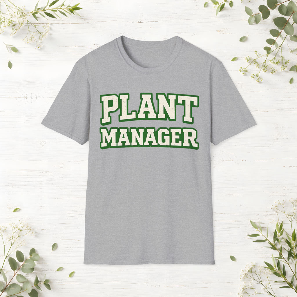 Plant Manager T-Shirt