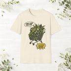 I Only Came For One T-Shirt
