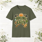 Hoeing Ain't Easy T-Shirt