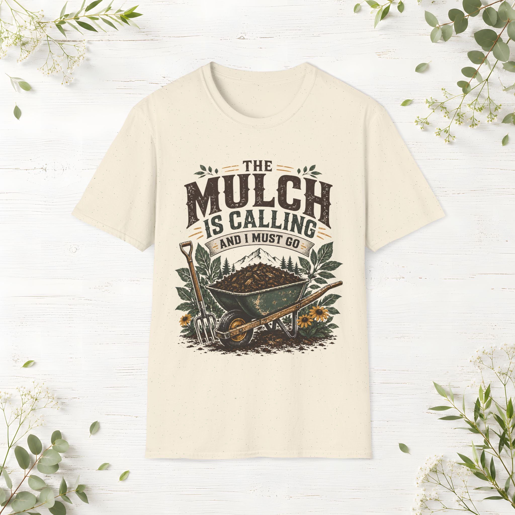 The Mulch Is Calling T-Shirt