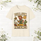 Full Sun Low Patience T-Shirt