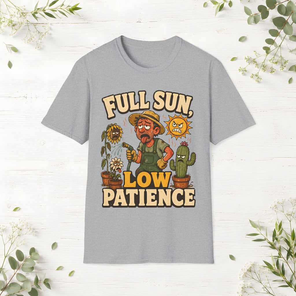 Full Sun Low Patience T-Shirt
