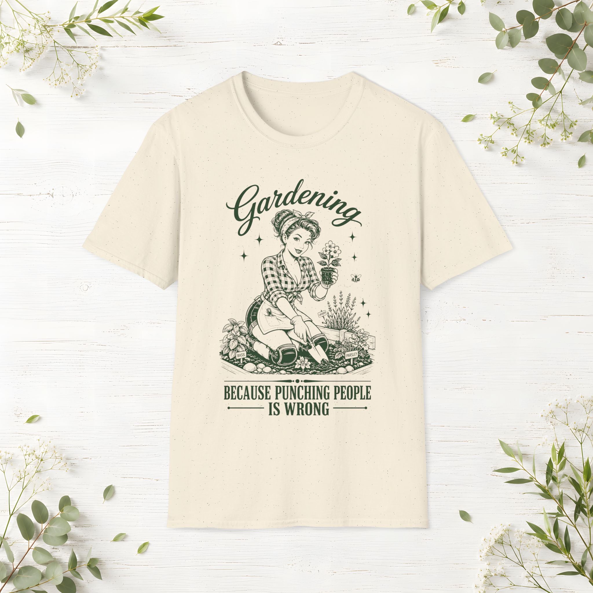 Gardening Because Punching People Is Wrong T-Shirt