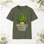 Emotionally Attached To Basil T-Shirt