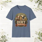 Certified Dirt Therapist T-Shirt