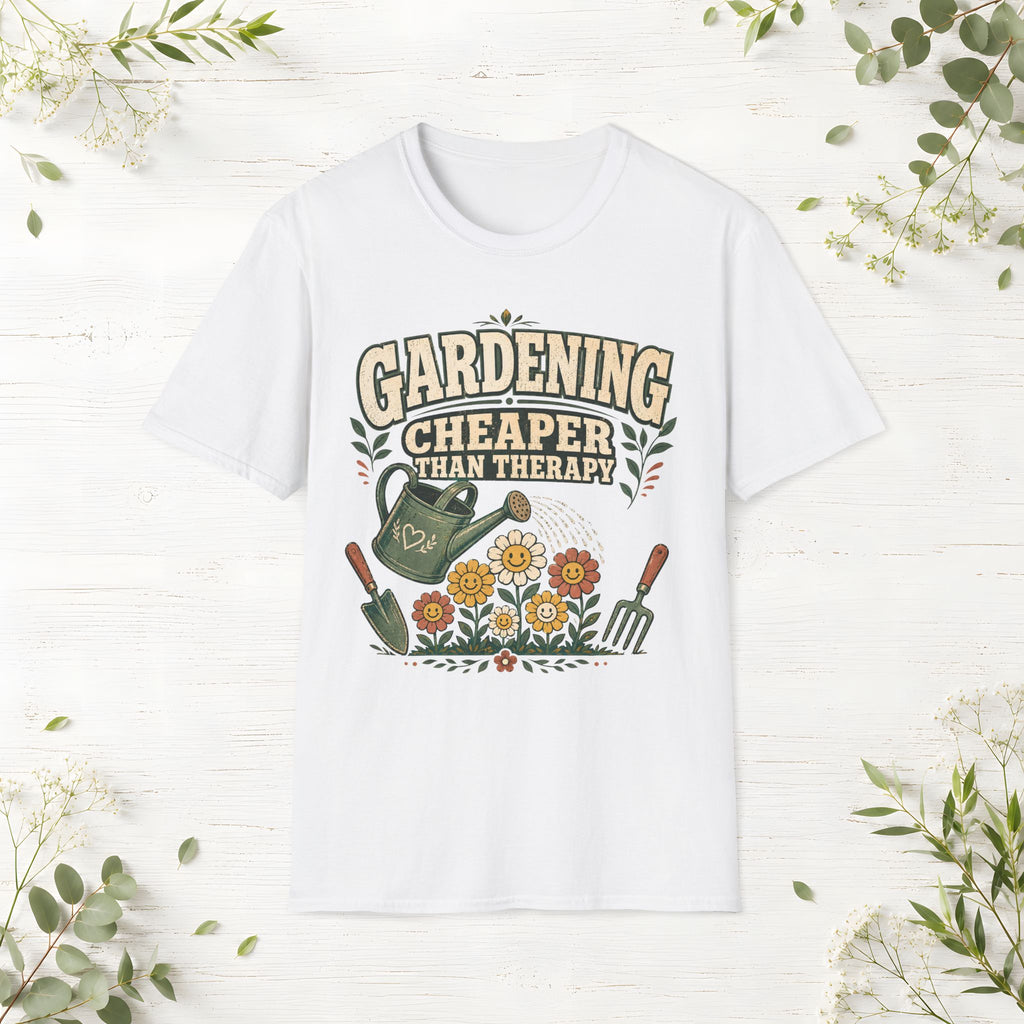 Gardening Cheaper Than Therapy T-Shirt