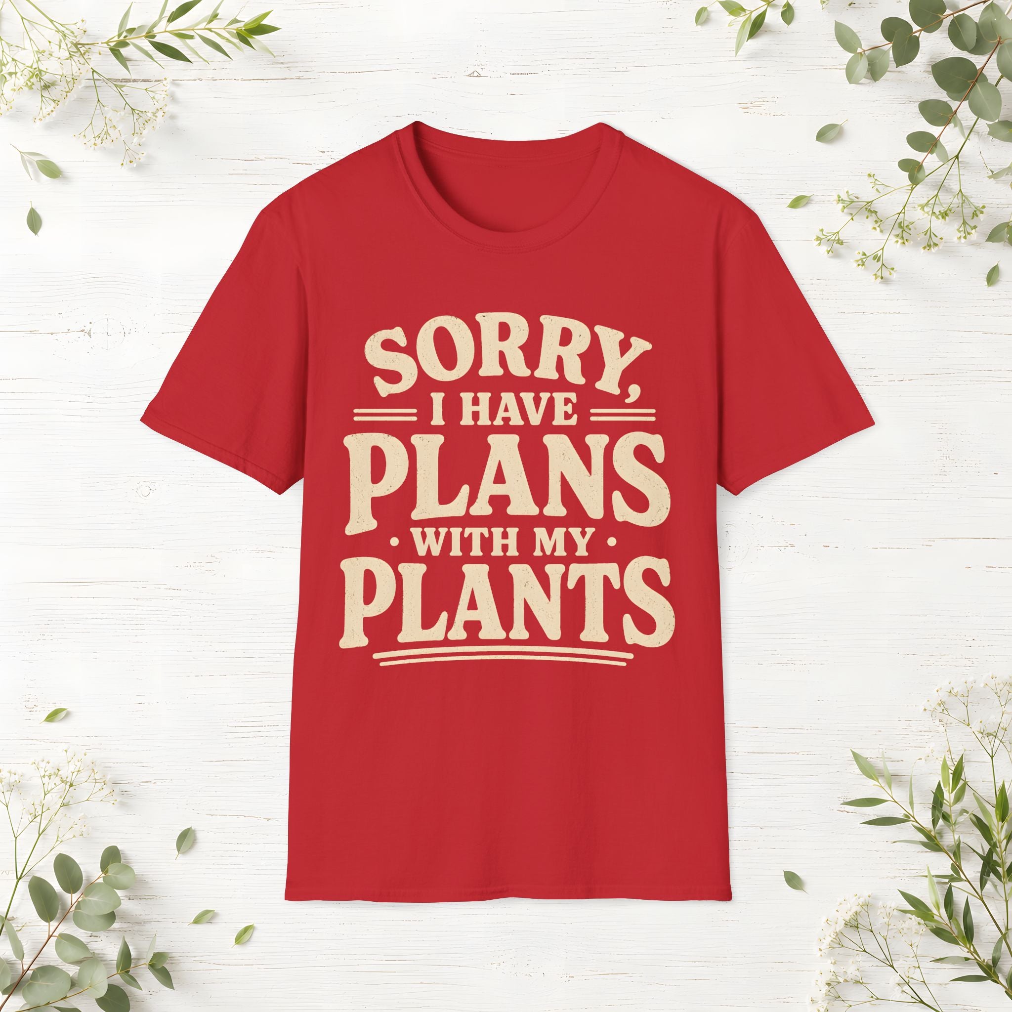 Plans With My Plants T-Shirt