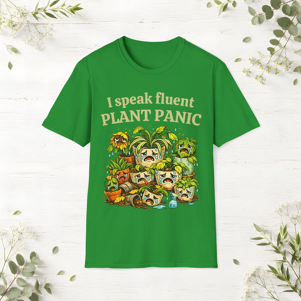 I Speak Fluent Plant Panic T-Shirt
