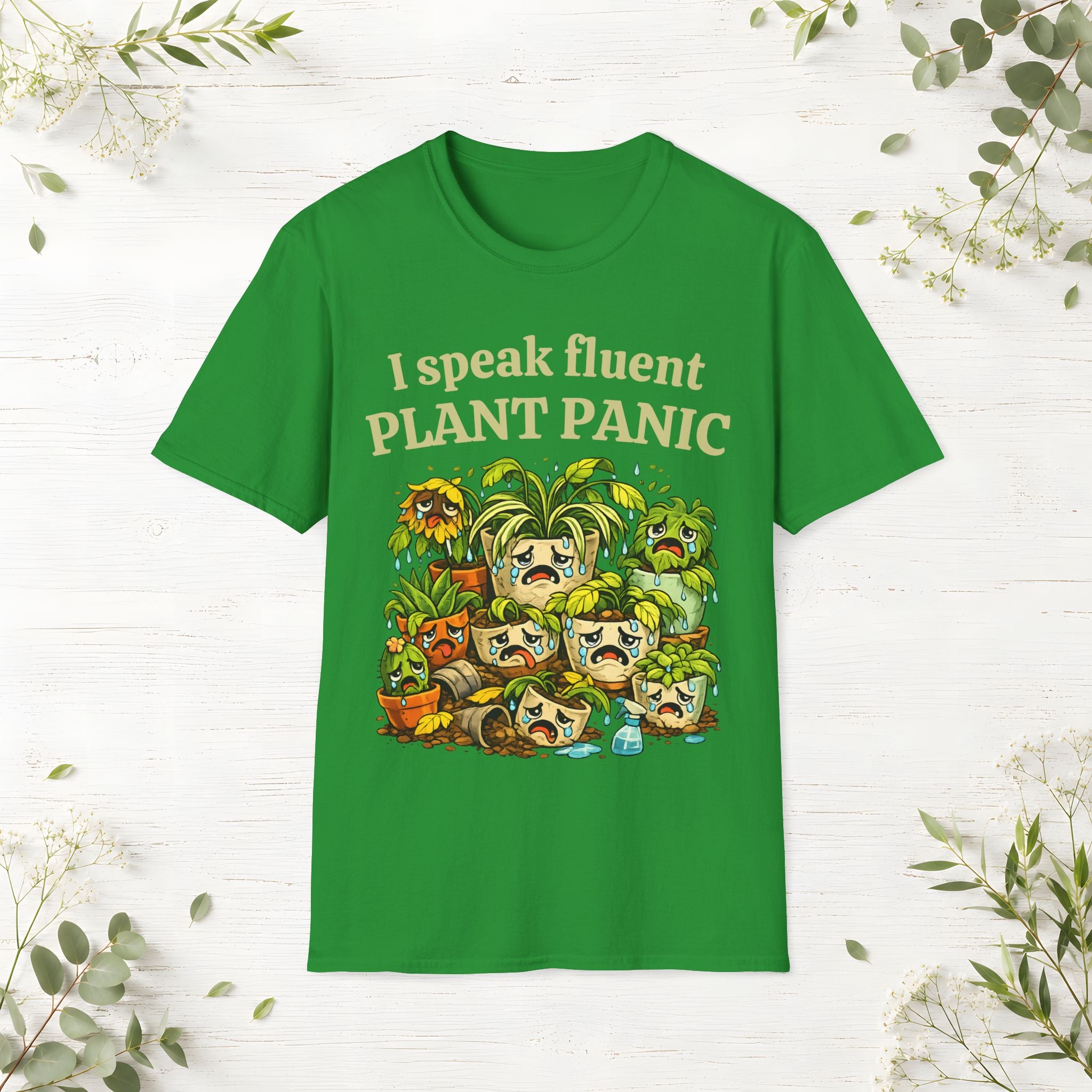 I Speak Fluent Plant Panic T-Shirt