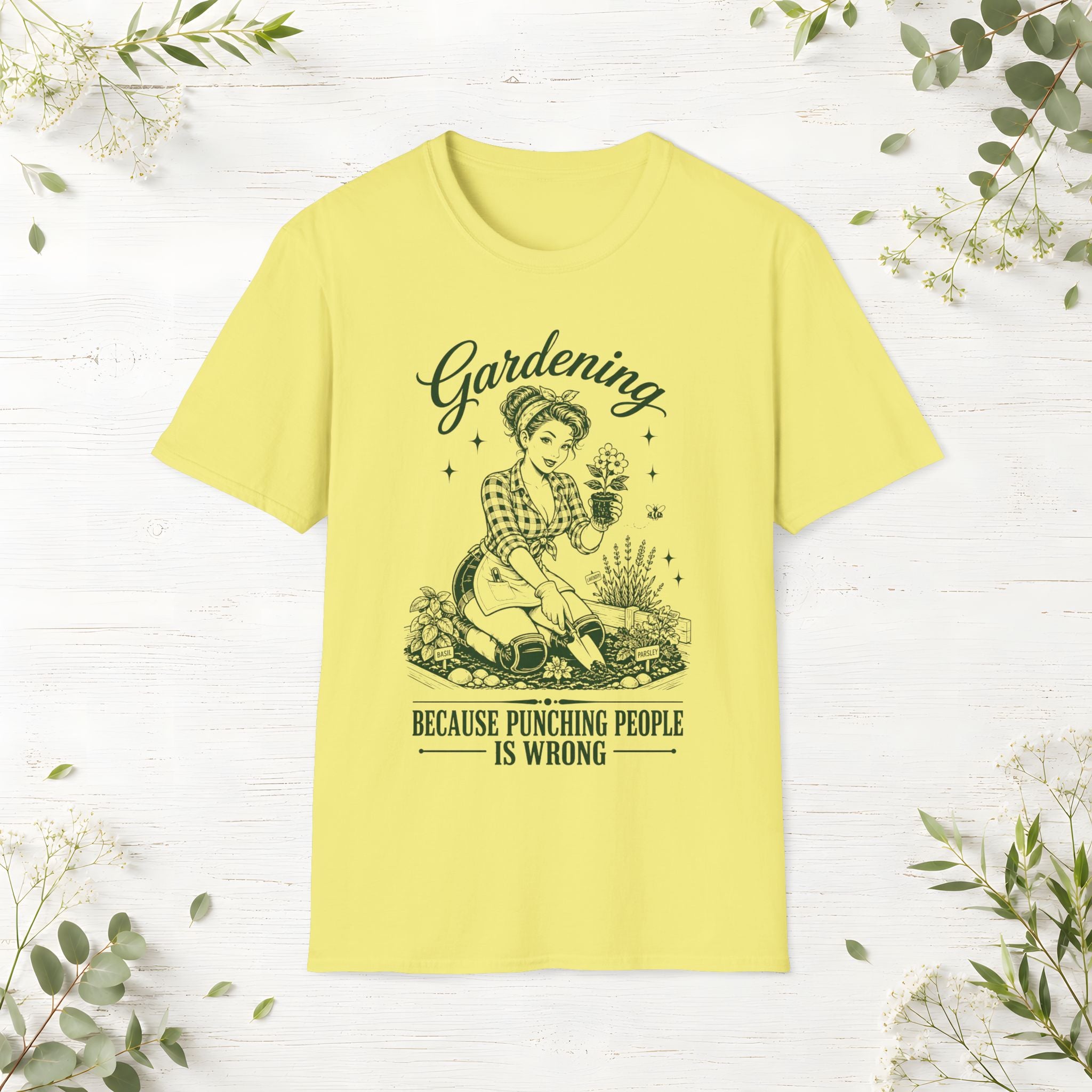 Gardening Because Punching People Is Wrong T-Shirt