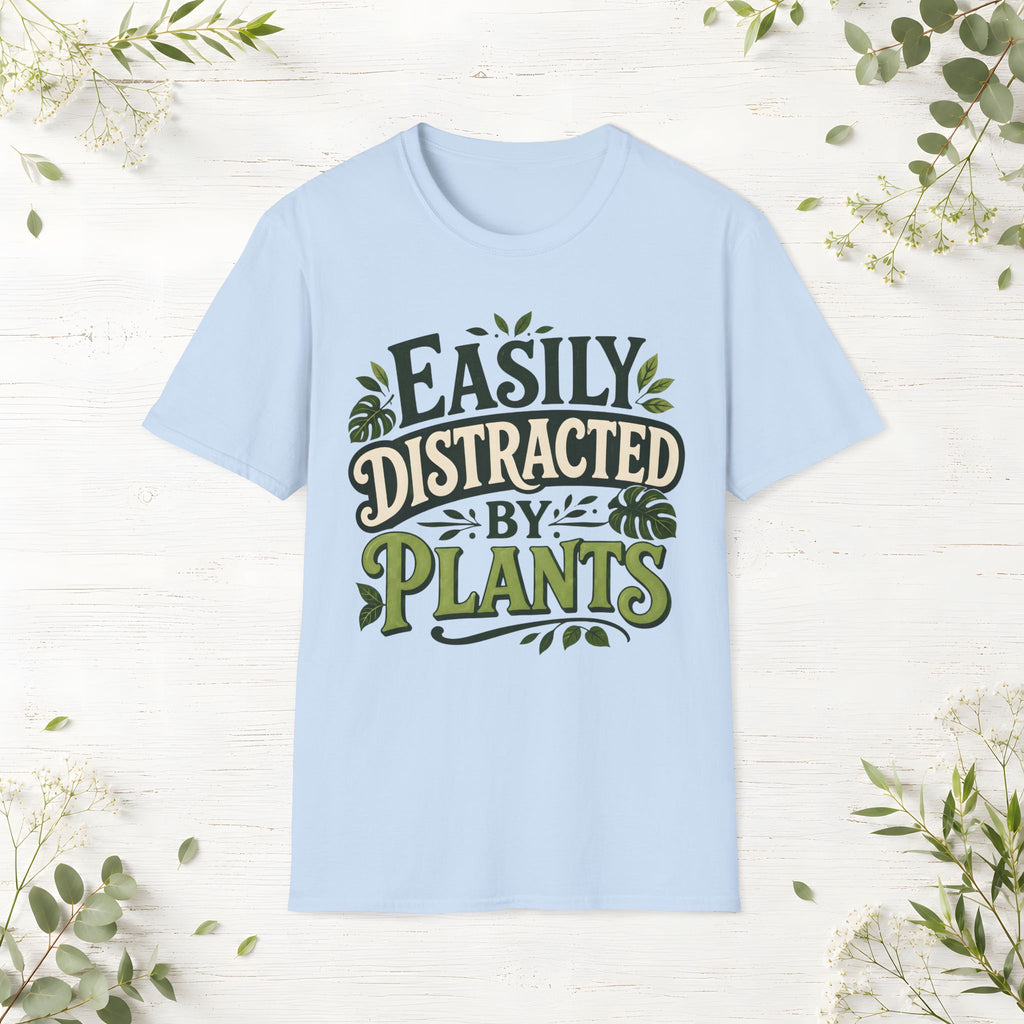 Easily Distracted By Plants T-Shirt
