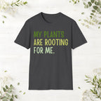 My Plants Are Rooting For Me T-Shirt