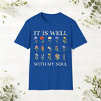 It Is Well With My Soul T-Shirt