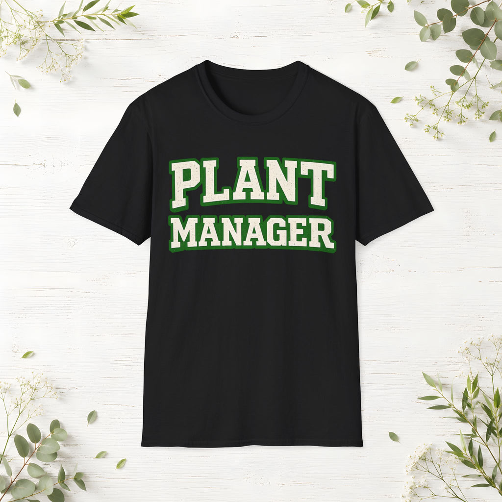 Plant Manager T-Shirt