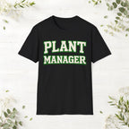 Plant Manager T-Shirt