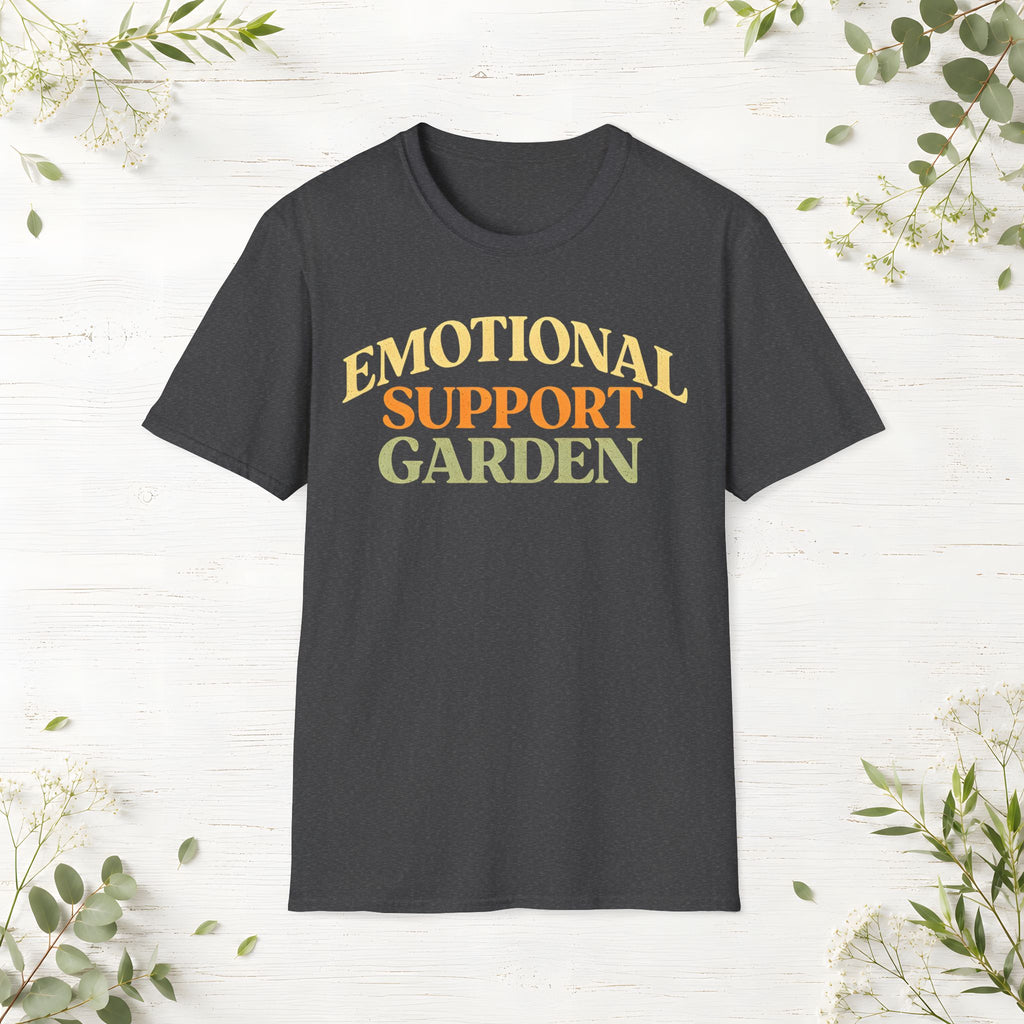 Emotional Support Garden T-Shirt