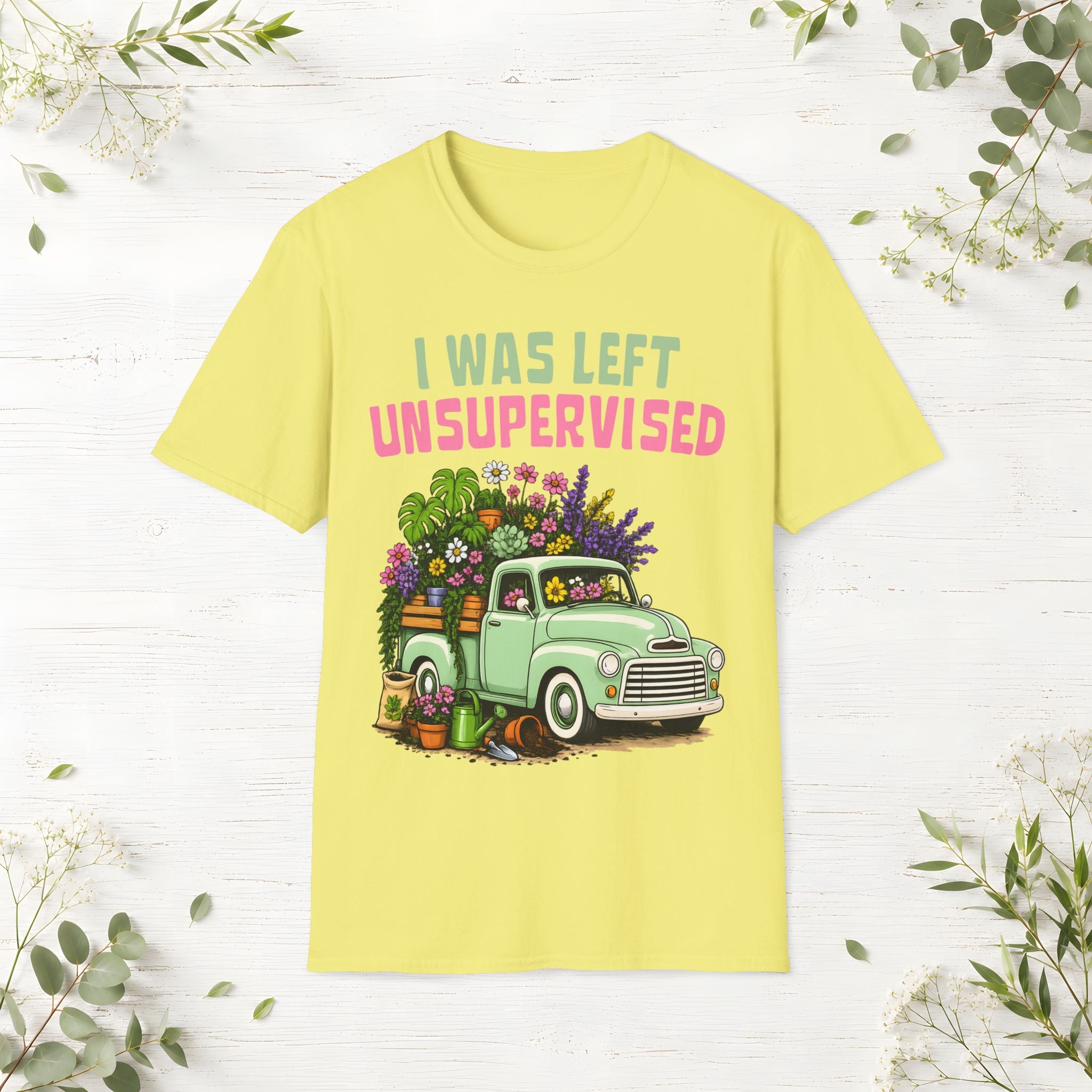I Was Left Unsupervised T-Shirt