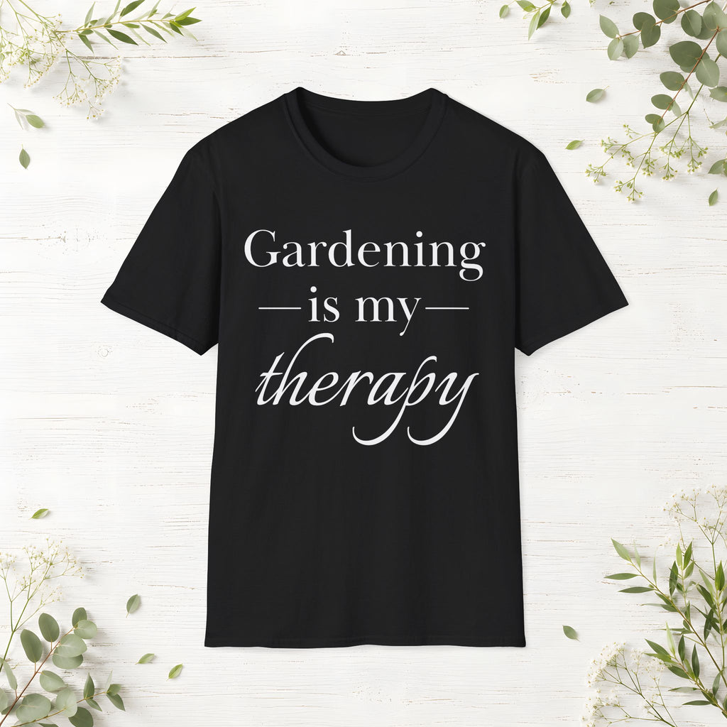 Gardening Is My Therapy T-Shirt