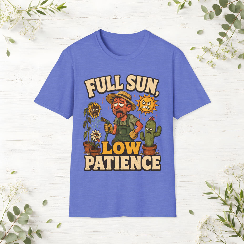 Full Sun Low Patience T-Shirt