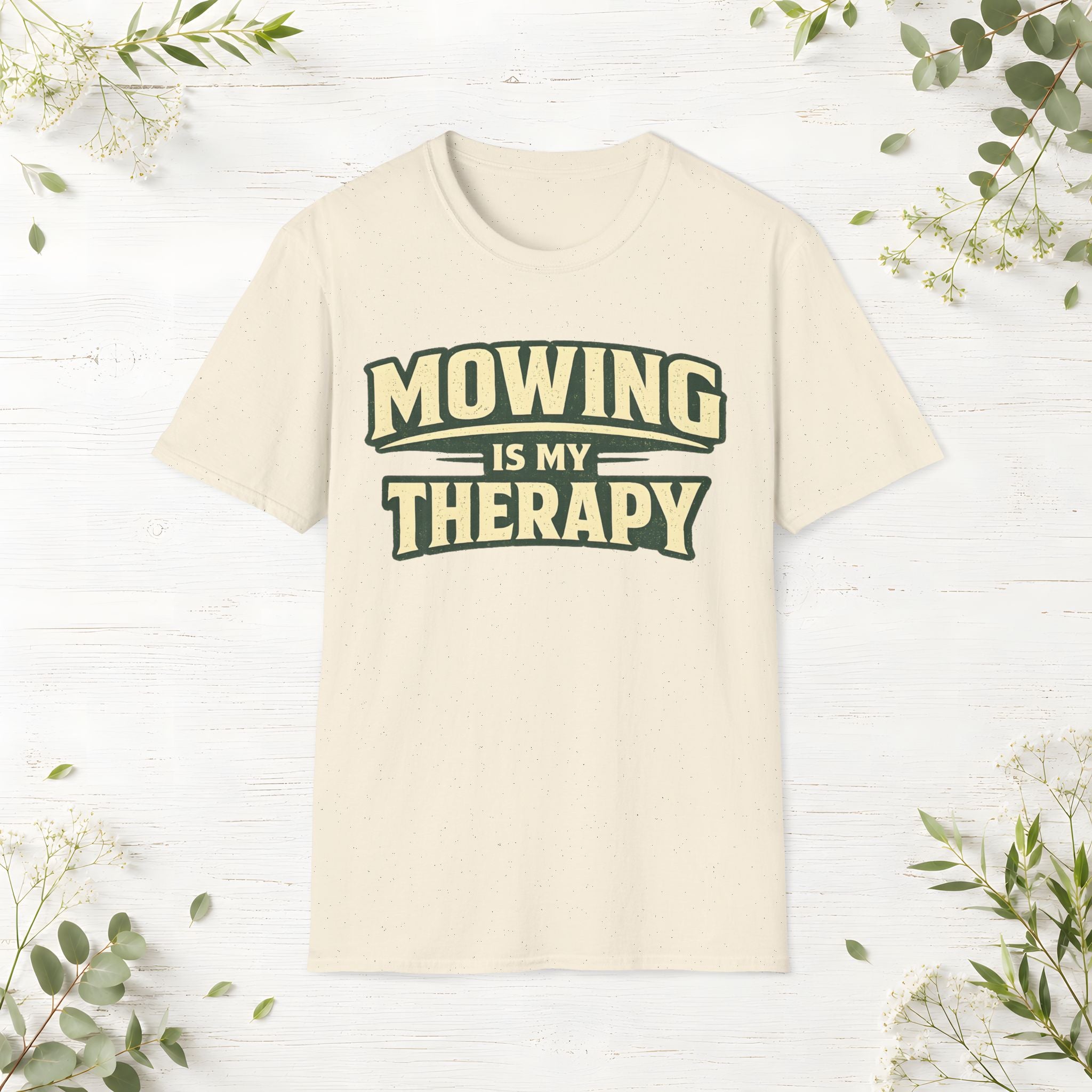 Mowing Is My Therapy T-Shirt