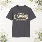 Make Lawns Great Again T-Shirt