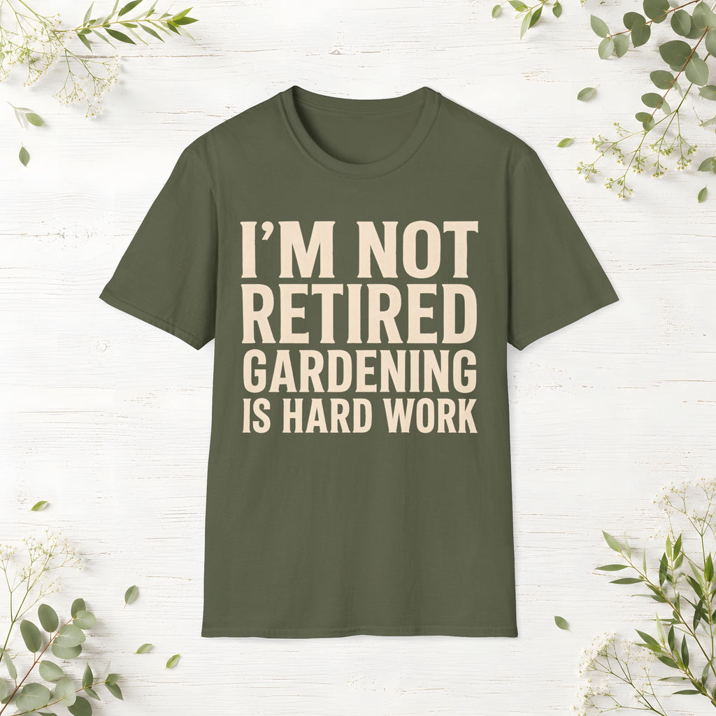 Gardening Is Hard Work T-Shirt