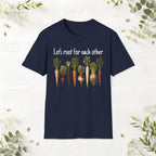 Let's Root For Each Otherl T-Shirt