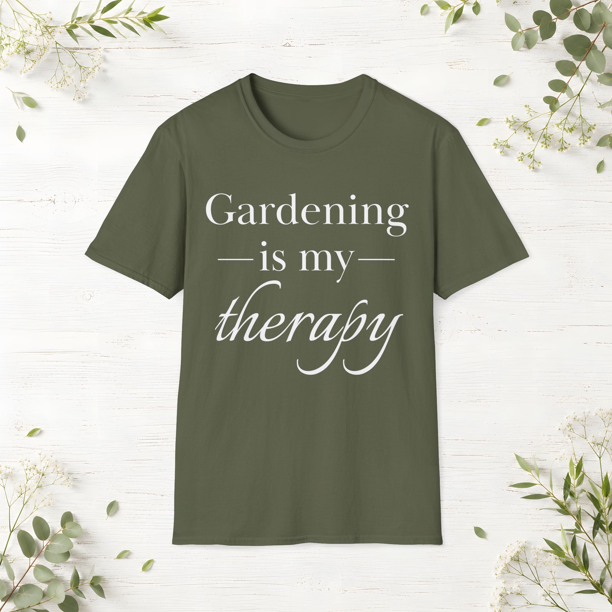 Gardening Is My Therapy T-Shirt