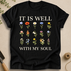 It Is Well With My Soul T-Shirt