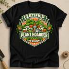 Certified Plant Hoarder T-Shirt