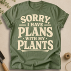 Plans With My Plants T-Shirt
