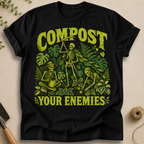 Compost Your Enemies Skeleton T-Shirt
