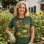 All Of Life Is a Garden T-Shirt