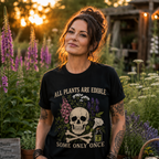 All Plants Are Edible T-Shirt