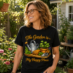 The Garden Is My Happy Place T-Shirt