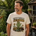 The Weeds Are Winning T-Shirt
