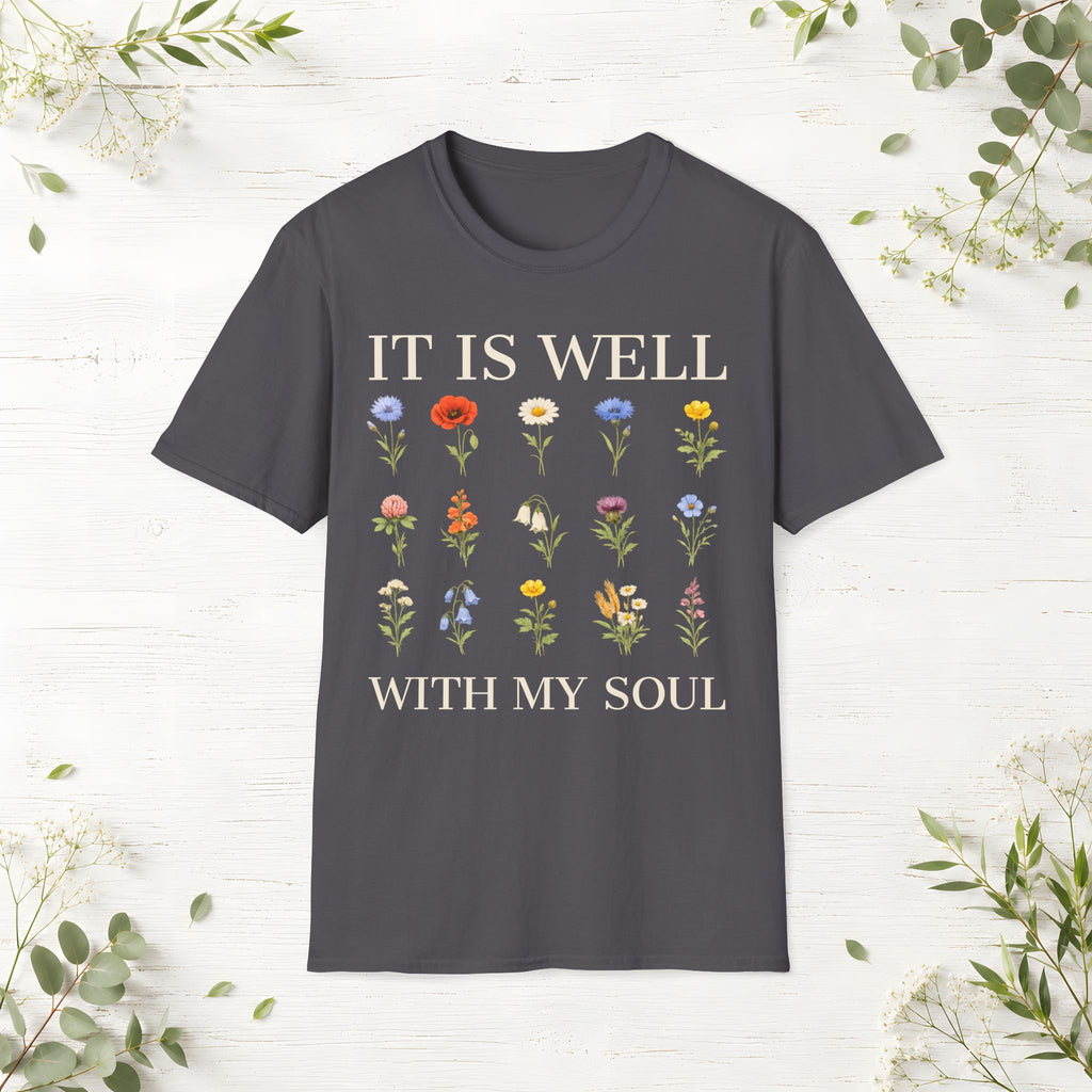 It Is Well With My Soul T-Shirt