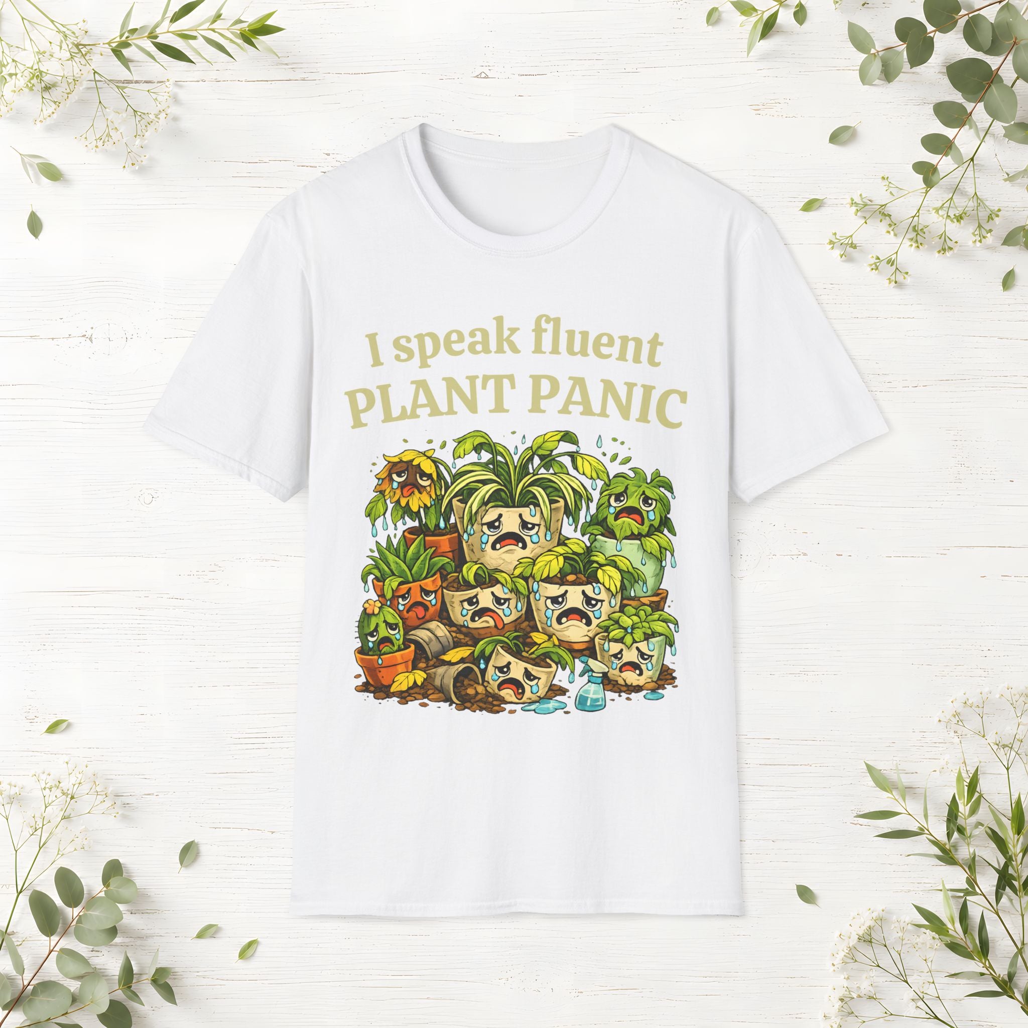 I Speak Fluent Plant Panic T-Shirt