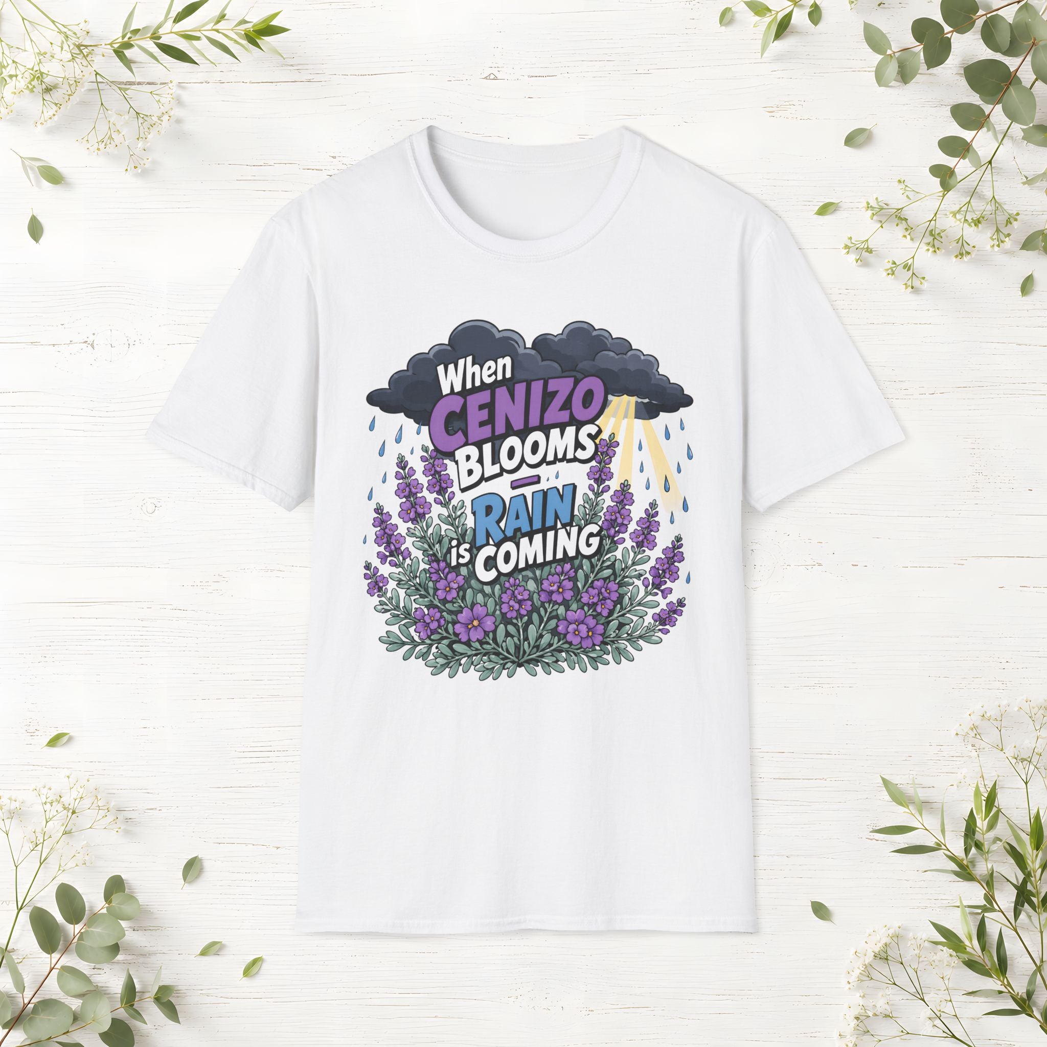 When Cenizo Blooms Rain Is Coming T-Shirt