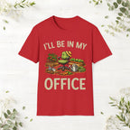 I'll Be In My Office T-Shirt