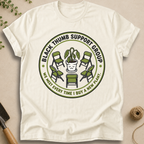 Black Thumb Support Group T-Shirt