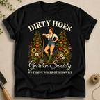 Dirty Hoes T-Shirt