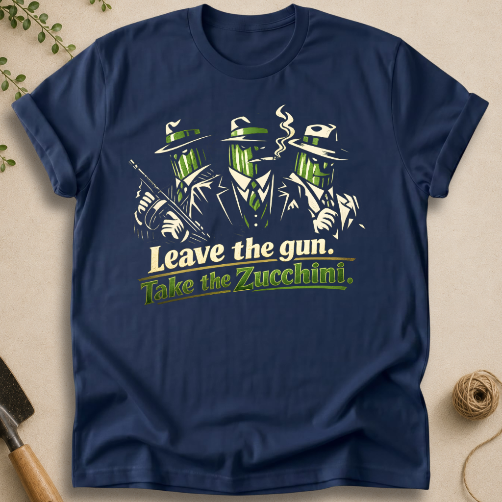 Take The Zucchini T-Shirt