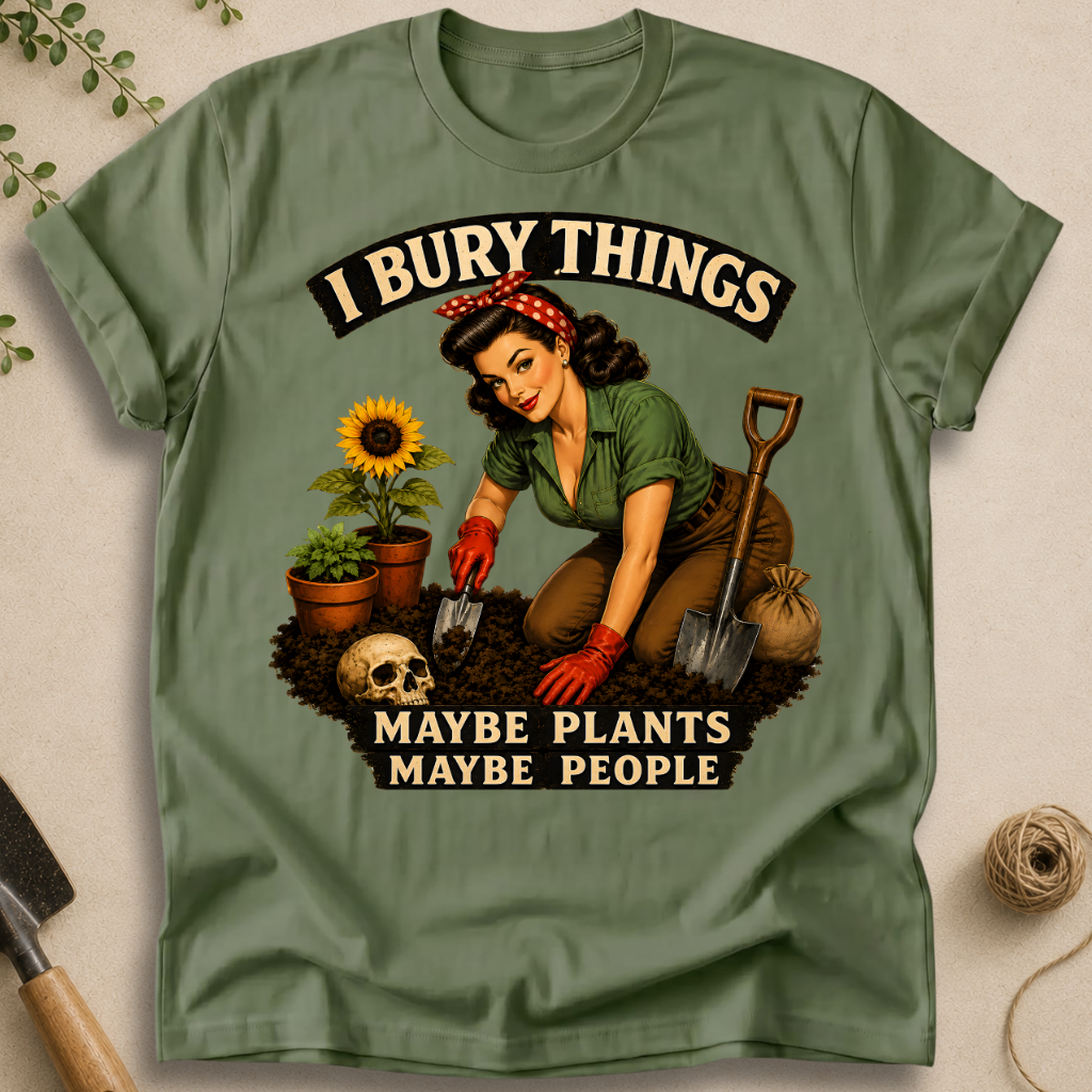 I Bury Things T-Shirt
