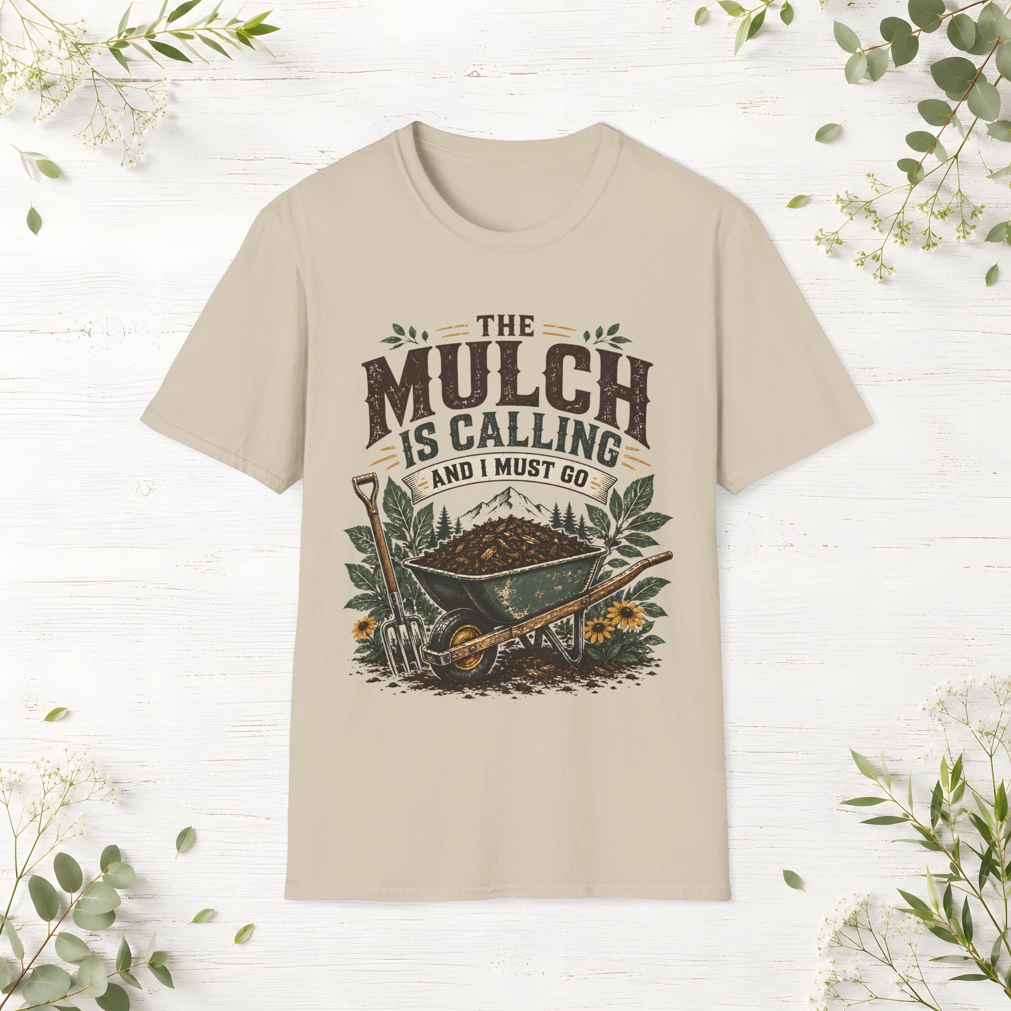 The Mulch Is Calling T-Shirt