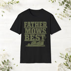 Father Mows Best T-Shirt