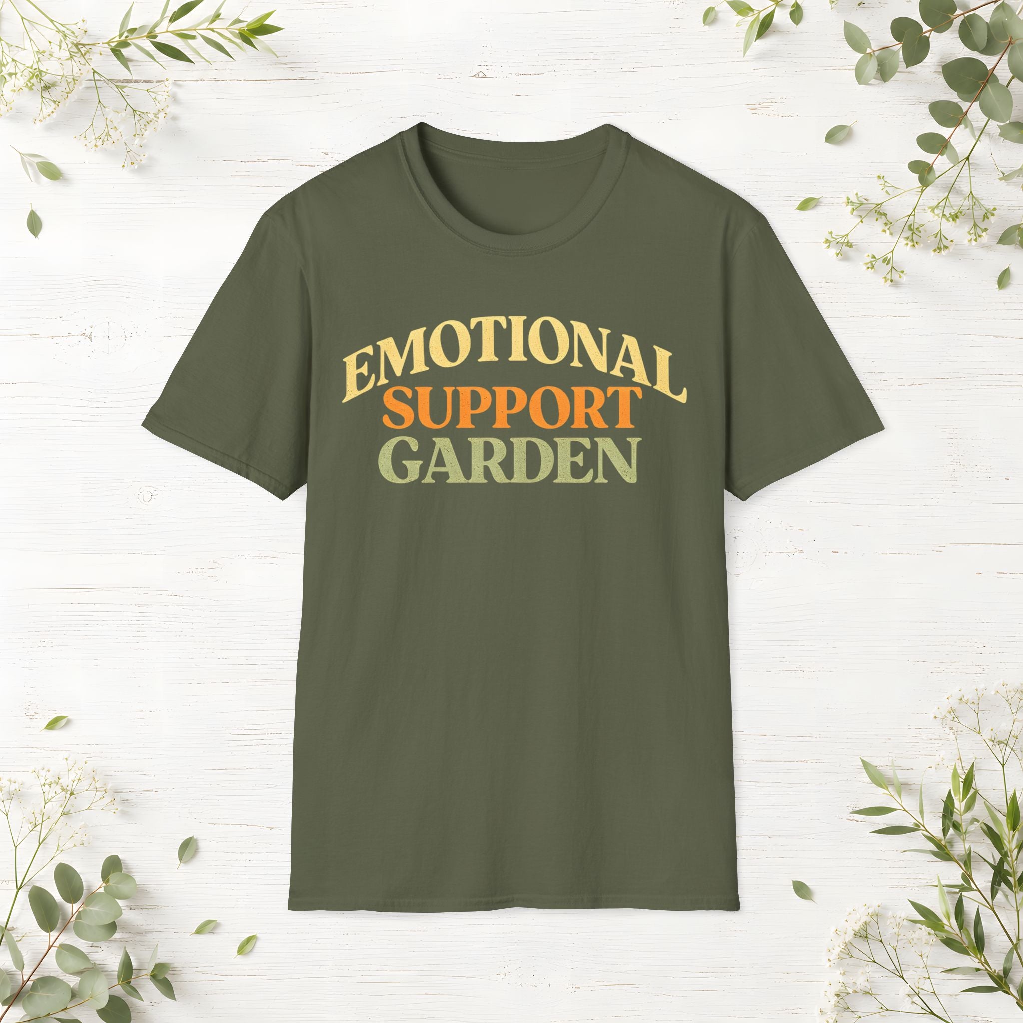 Emotional Support Garden T-Shirt